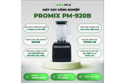 Máy xay sinh tố công nghiệp Promix PM-920B Công suất 1800W